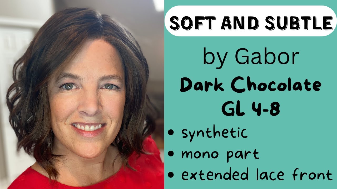 SOFT AND SUBTLE by Gabor in Dark Chocolate, GL 4-8, wig review, color details, and styling options