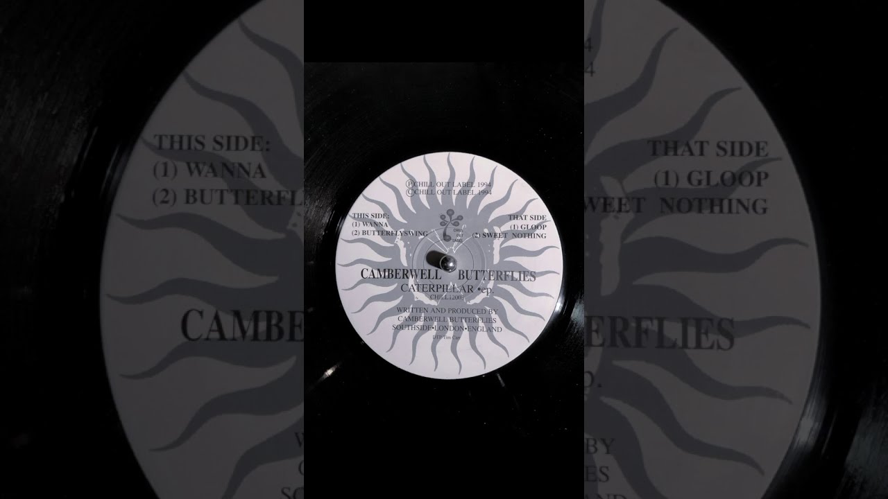 Camberwell Butterflies  - Caterpillar EP - Chill Out Records
