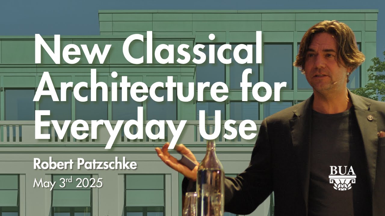 New Classical Architecture for Everyday Use | Robert Patzschke