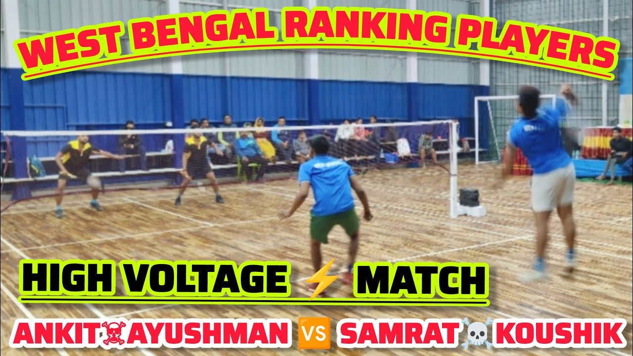 💥SAMRAT ☠️ KOUSHIK 🆚 ANKIT ☠️ AYUSHMAN 💥#West bengal register tournament #bwf #badminton #sports 