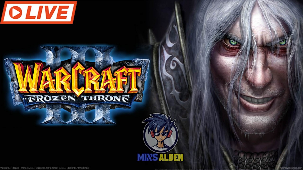 WARCRAFT 3 FROZEN THRONE 🔴LIVE!! #Warcraft #FrozenThrone #Live