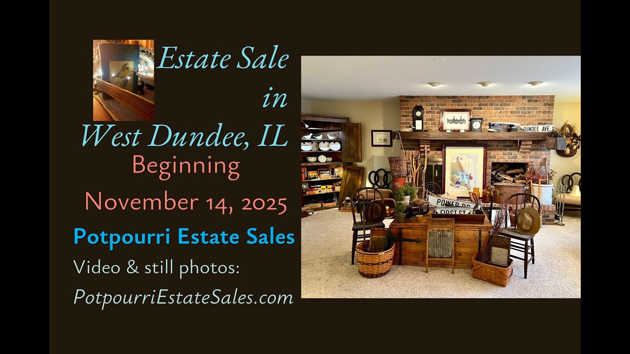 West Dundee, IL Estate Sale by Potpourri beginning November 14, 2025