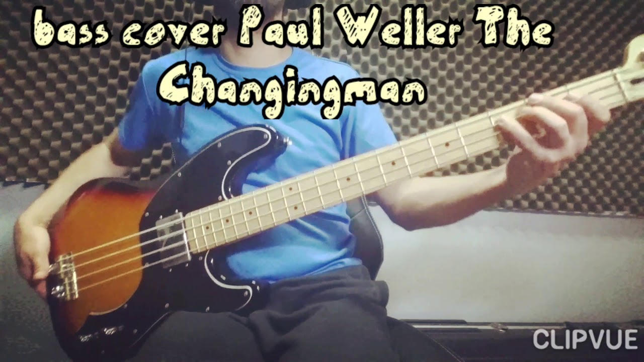 Bass Cover Paul Weller - The Changingman