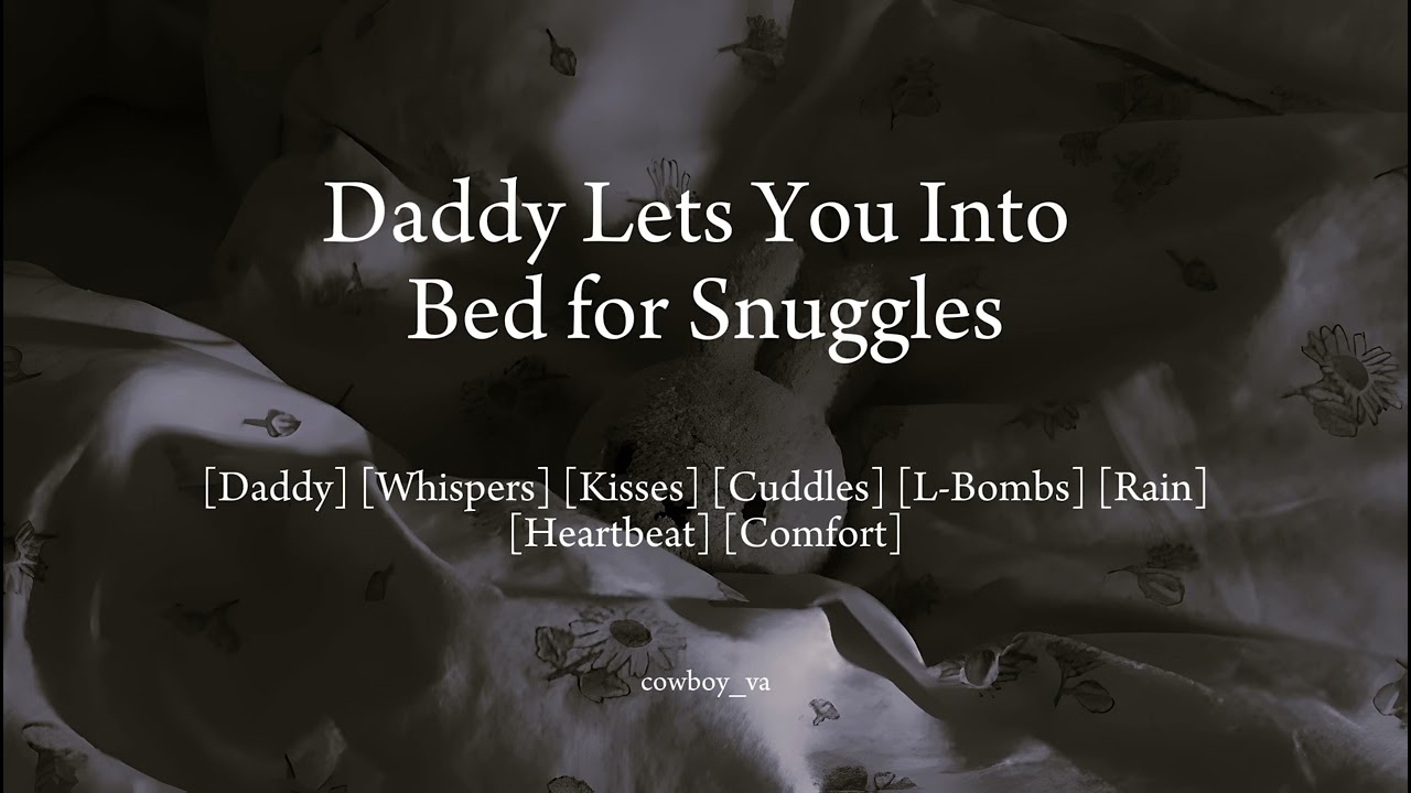 Daddy Lets You Into Bed for Snuggles 🧸🌙 [M4F] [Comfort] [Cuddles] [Rain Sound] [Heartbeat] [L-Bombs]