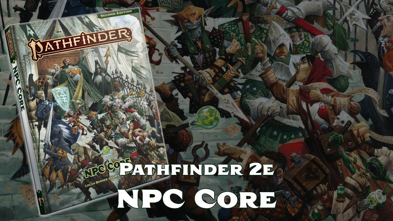 Pathfinder 2e: NPC Core