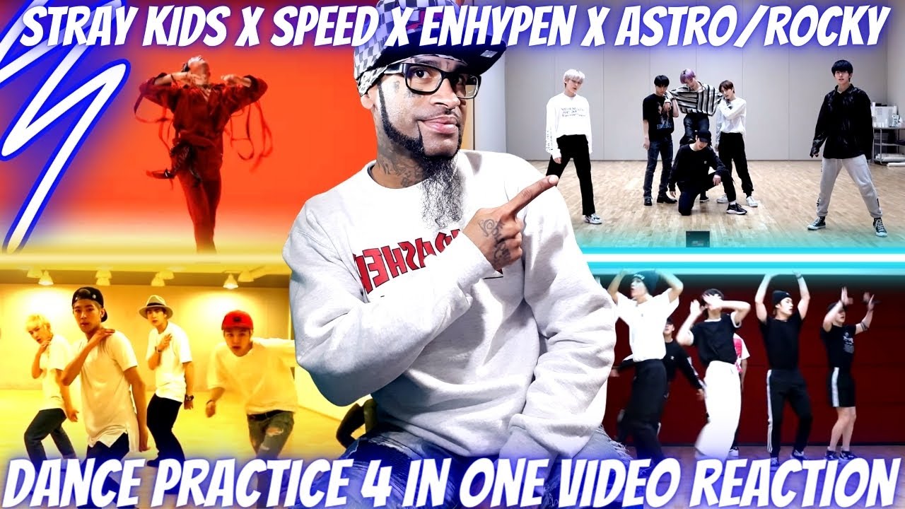 STRAY KIDS X SPEED X ENHYPEN X ASTRO/ROCKY KPOP CHOREOGRAPHY DANCE PRACTICE REACTION