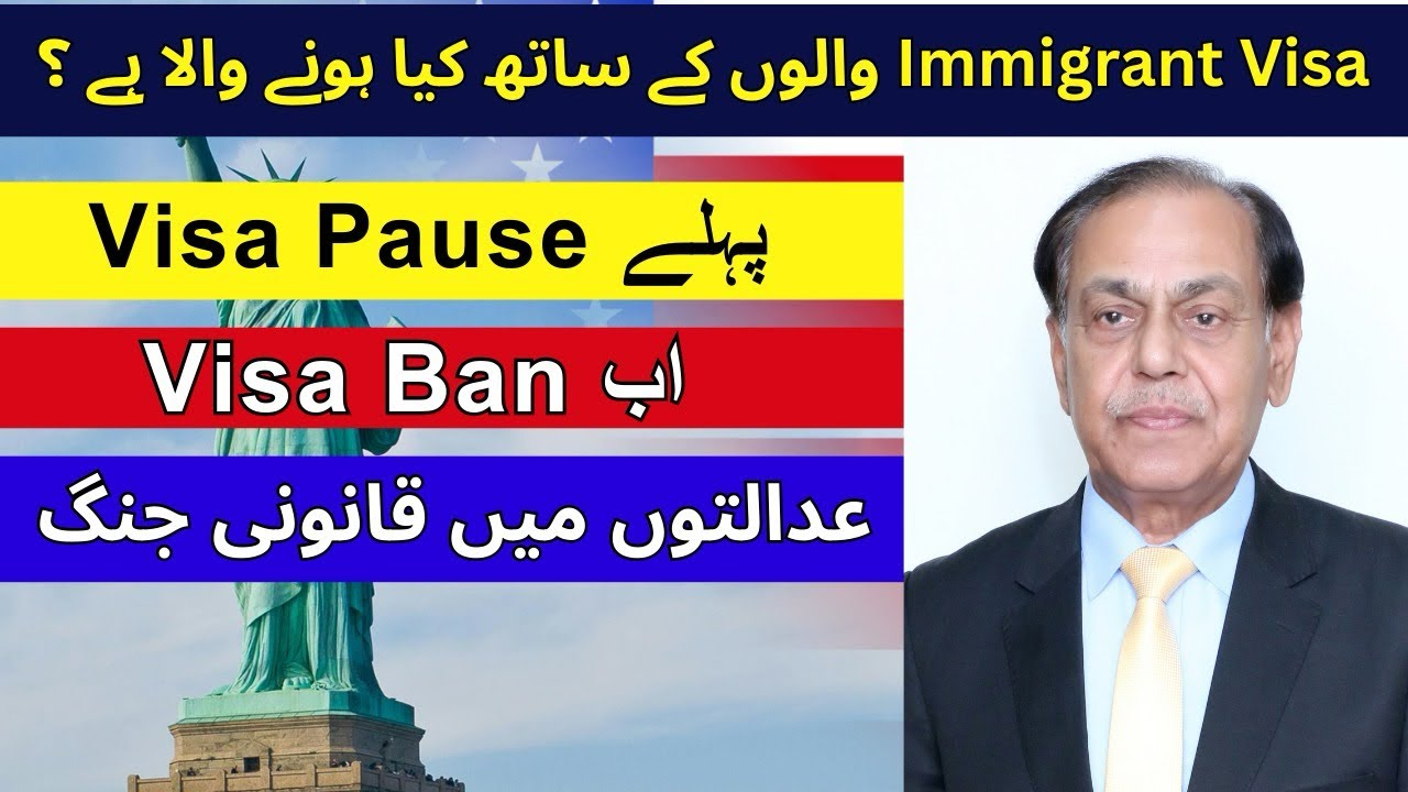 Immigrant visa Pause or Ban - will it be finished in courts