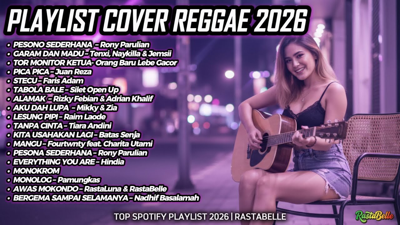 Top Hits Spotify Indonesia 2026🎧 Full Playlist Lagu Viral Cover Reggae SKA Terbaru | RastaBelle #114