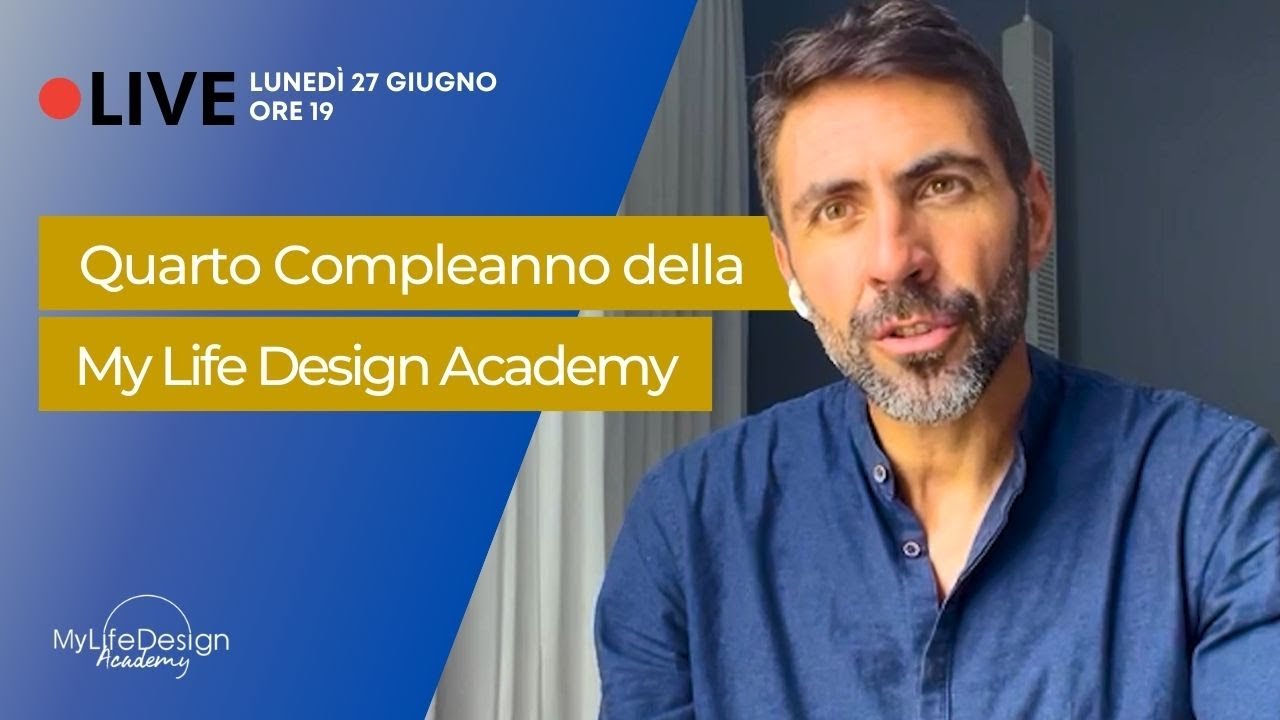 Mentoring Live con Daniel Lumera | Compleanno My Life Design Academy