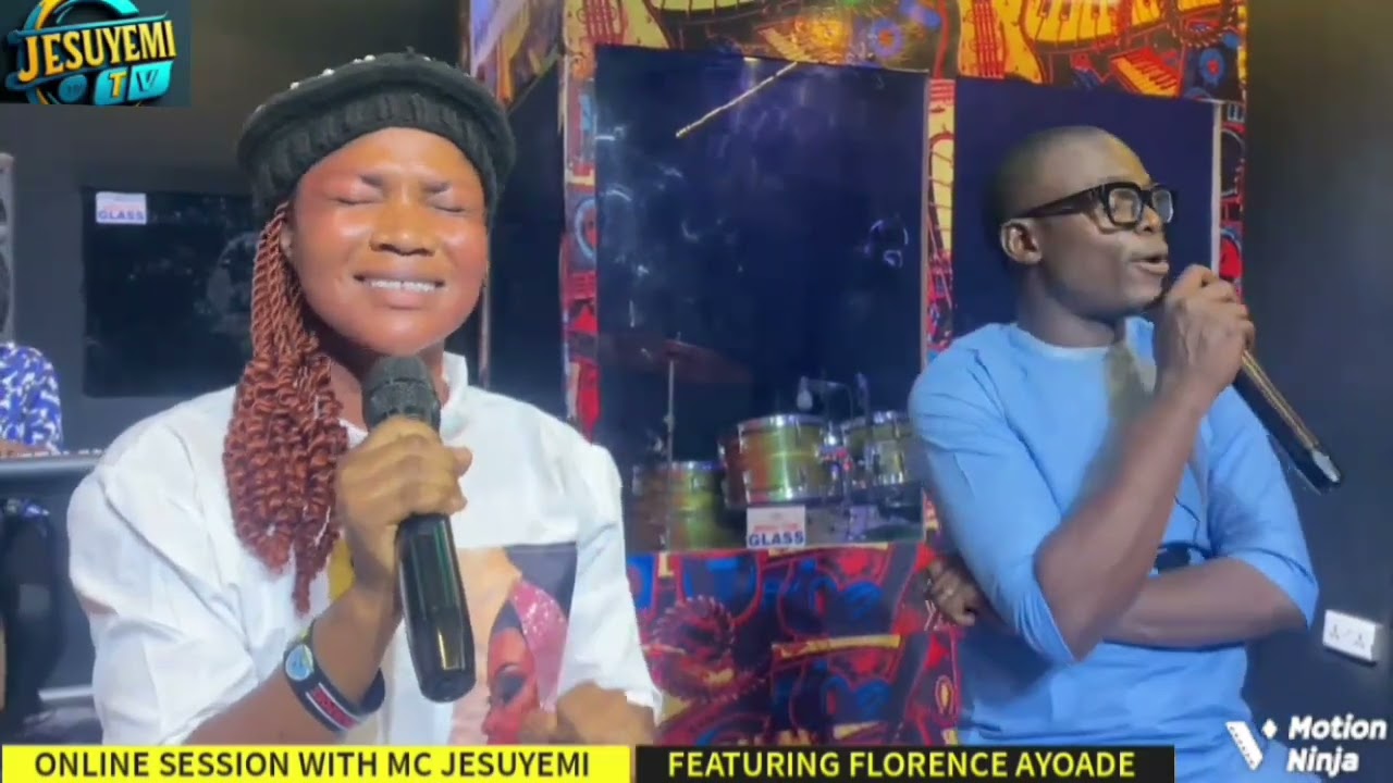 ONLINE SESSION WITH MC JESUYEMI. FEATURING FLORENCE AYOADE.