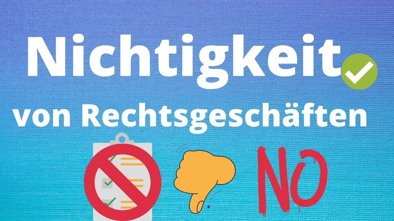 Nichtigkeit von Rechtsgeschäften
