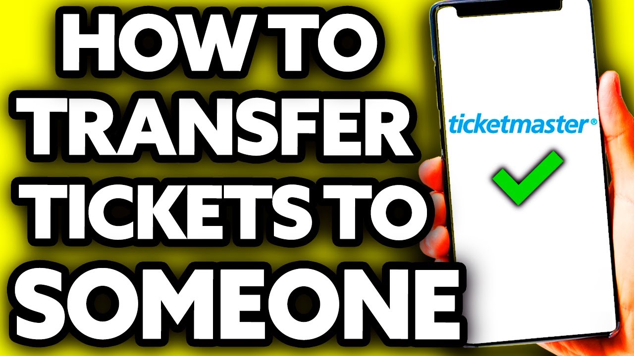 How To Transfer Tickets on Ticketmaster to Someone Else (EASY!)