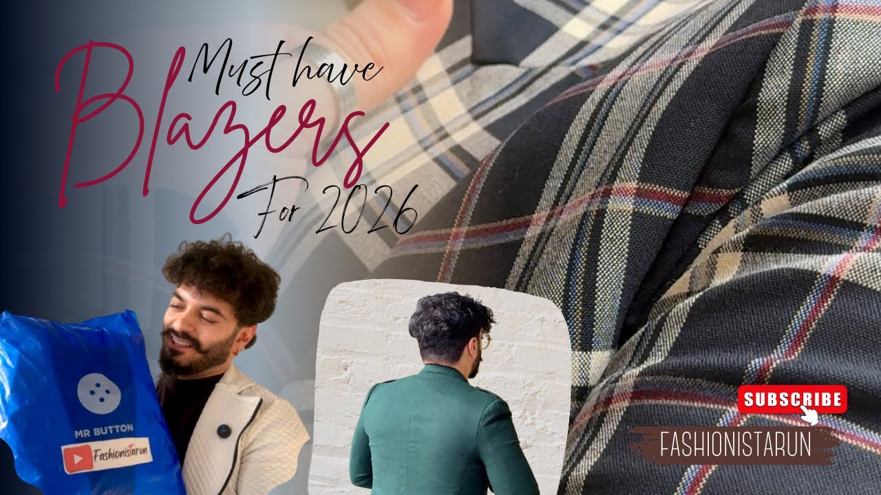 3 Timeless Blazers Every Man Should Own in 2026 | MR Button Unboxing & Styling #fashionistarun