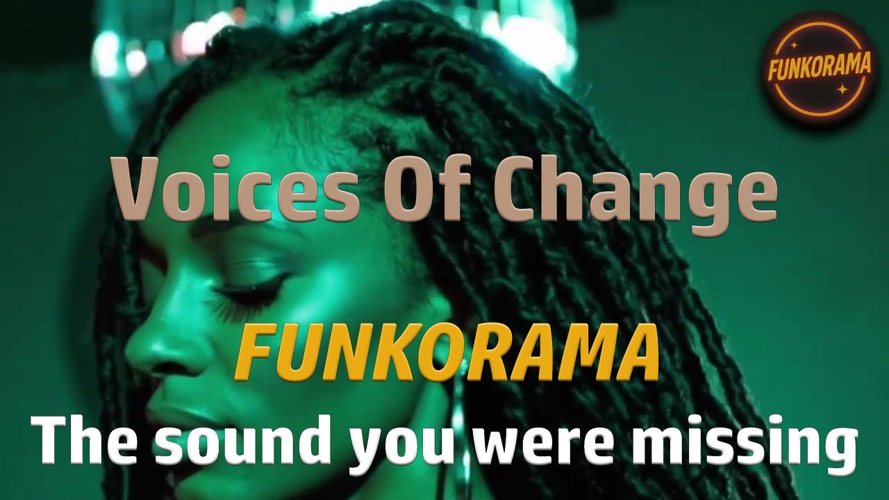 𝙁𝙐𝙉𝙆𝙊𝙍𝘼𝙈𝘼 – Voices Of Change  🎤🔥 