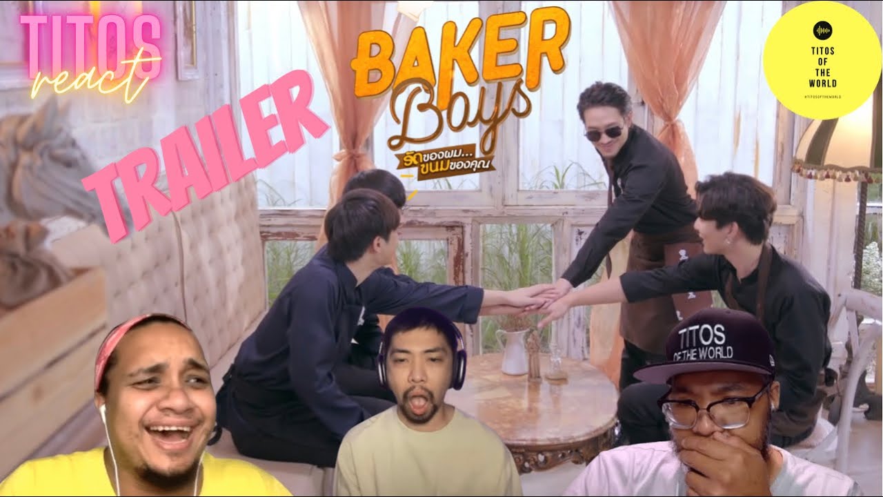 [Official Trailer] Baker Boys รักของผม...ขนมของคุณ | REACTION