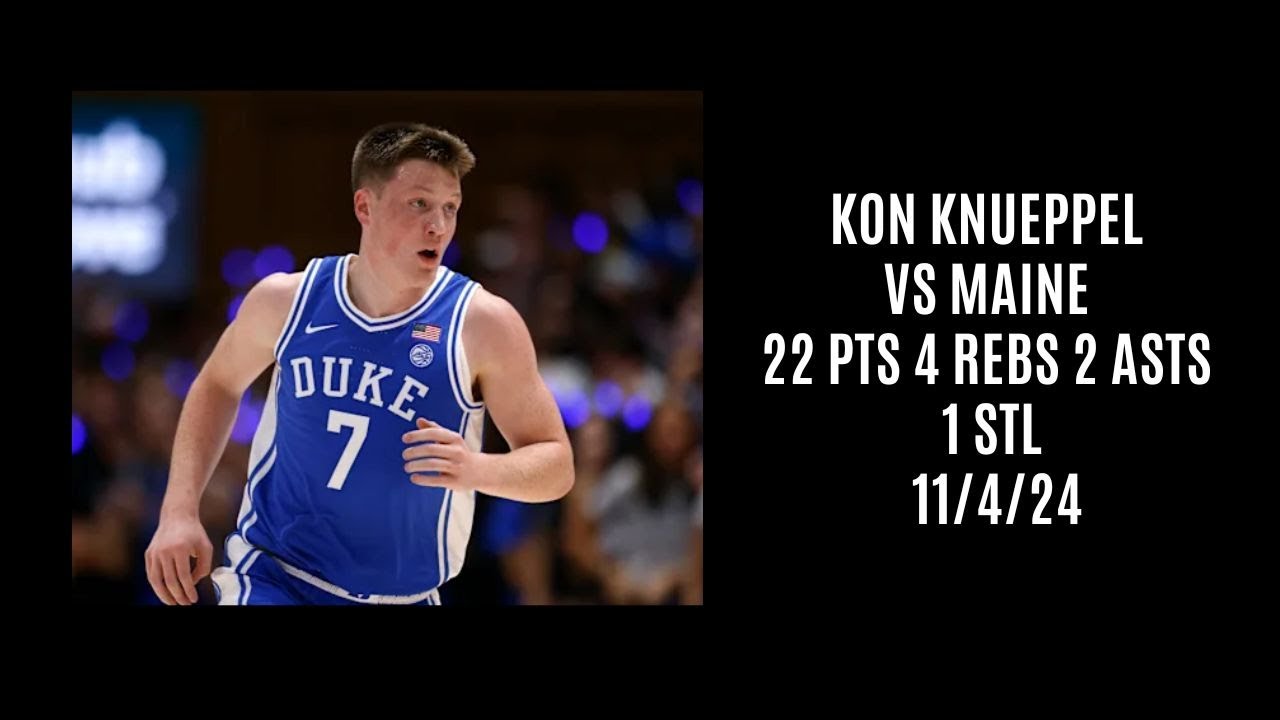 Kon Knueppel vs Maine (22 PTS 4 REBS 2 ASTS 1 STL) 11/4/24
