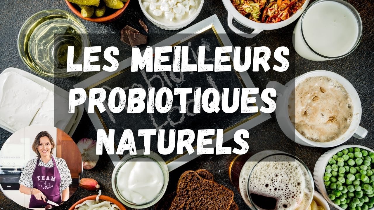 Les meilleurs probiotiques NATURELS pour renforcer la FLORE INTESTINALE 💪