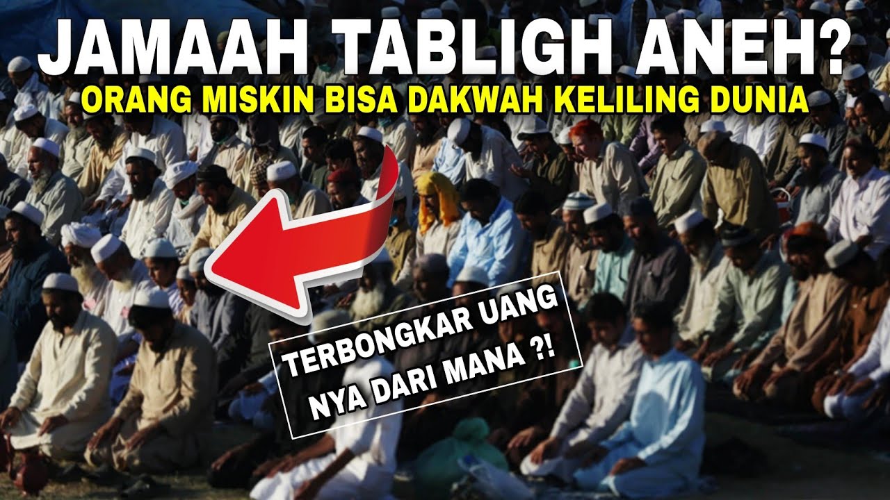 TERBONGKAR! Keanehan Jamaah Tabligh Kisah Nyata Bisa Dakwah Keliling Dunia! Uang Dari Mana? 