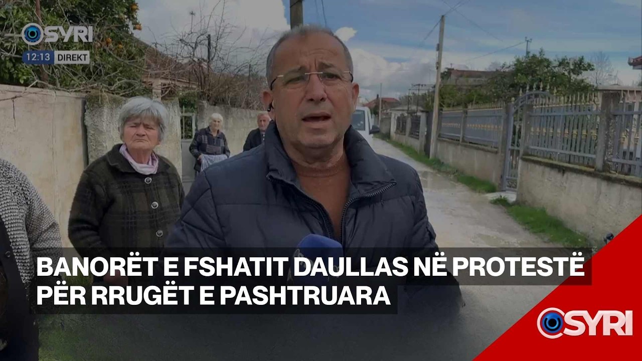 Banorët e fshatit Daullas në protestë për rrugët e pashtruara