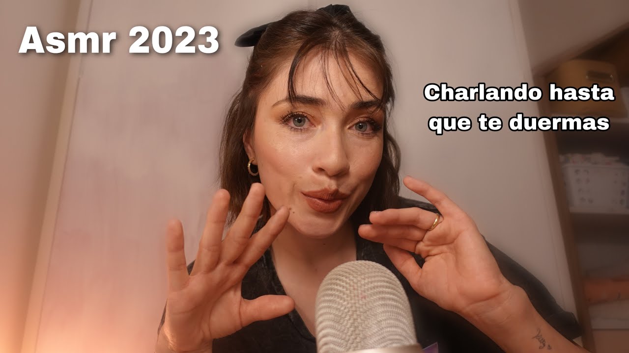 ASMR 2023 ✨- charlándotelo hasta que te duermas 🕯
