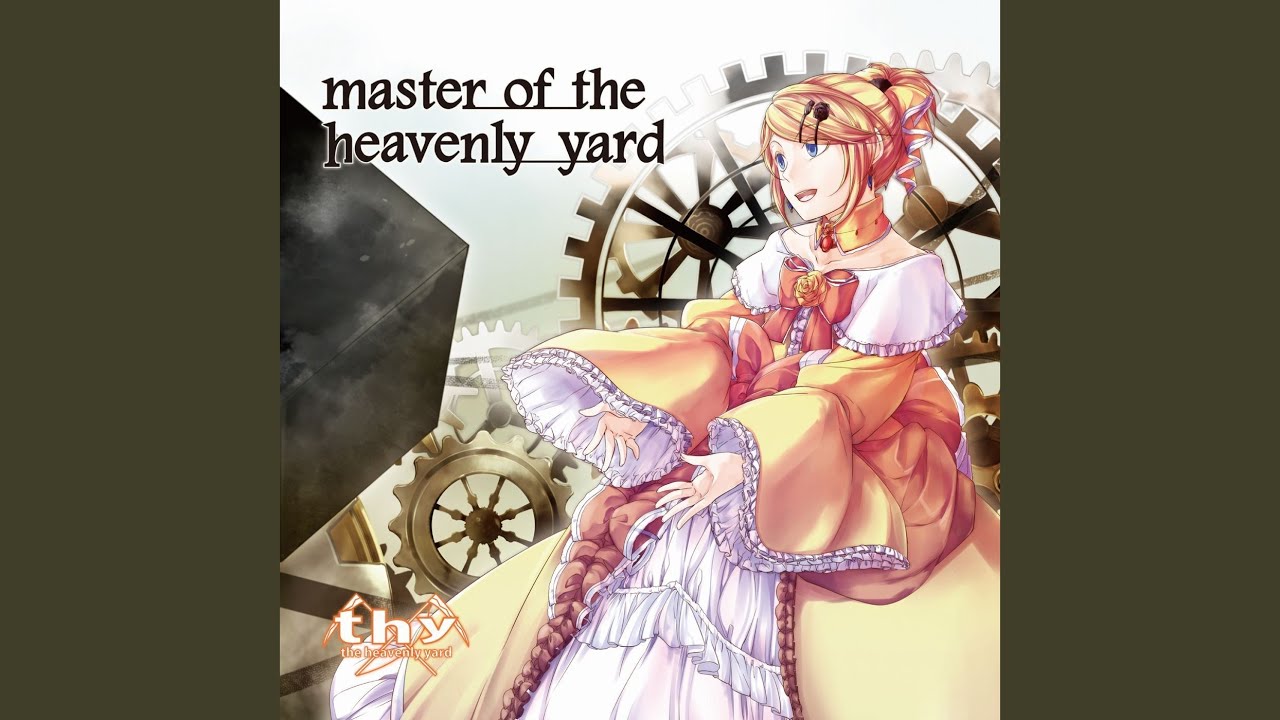 master of the heavenly yard (Off Vocal Version)