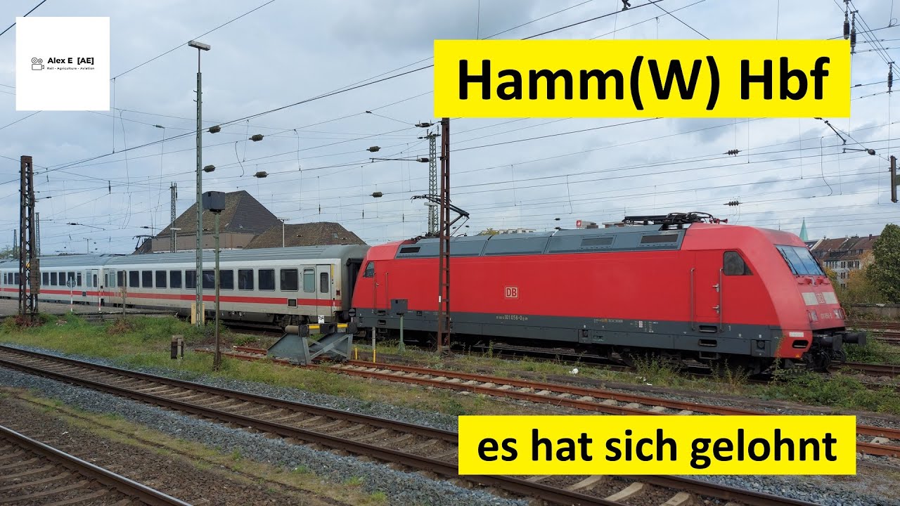Hamm(W) Hbf: Der Weg hat sich gelohnt!  |  Alex E