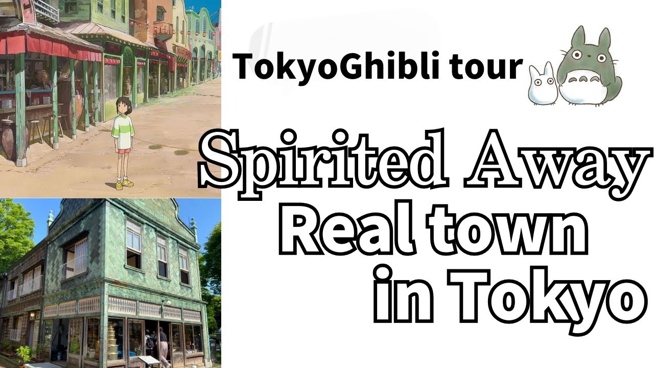 REAL Spirited Away town tour in Tokyo! Welcome to Japan