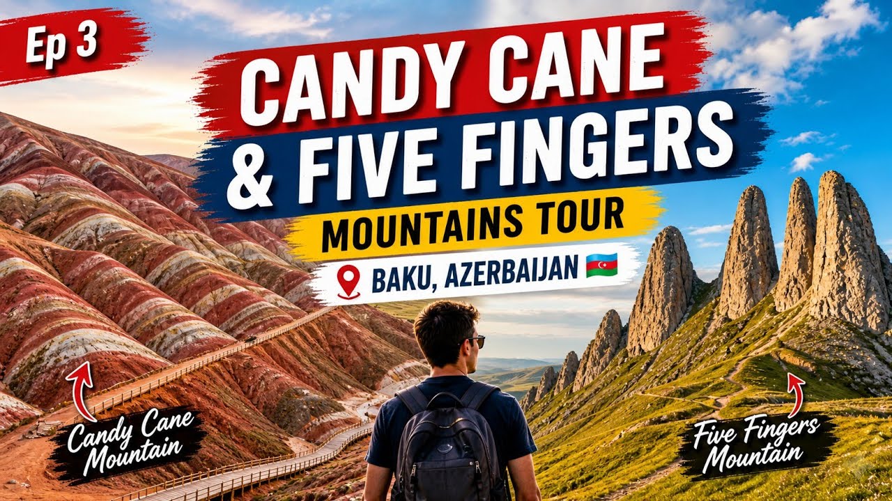 Five Fingers and Candy Cane Mountains Tour, Baku Azerbaijan 🇦🇿 l S1 EP 3 l Touring Azerbaijan 🇦🇿 