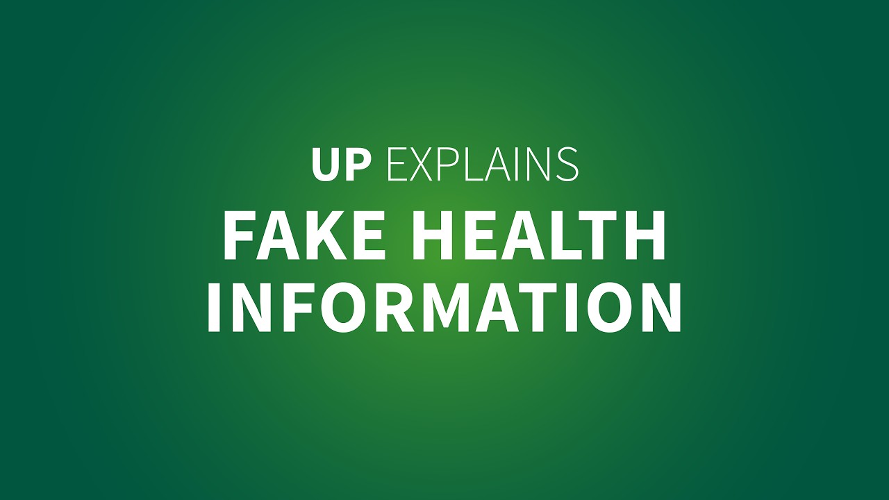 UP Explains Fake Health Information