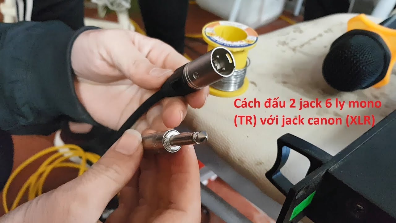 Hướng dẫn đấu 2 jack 6 ly mono (TR) với jack canon (XLR)