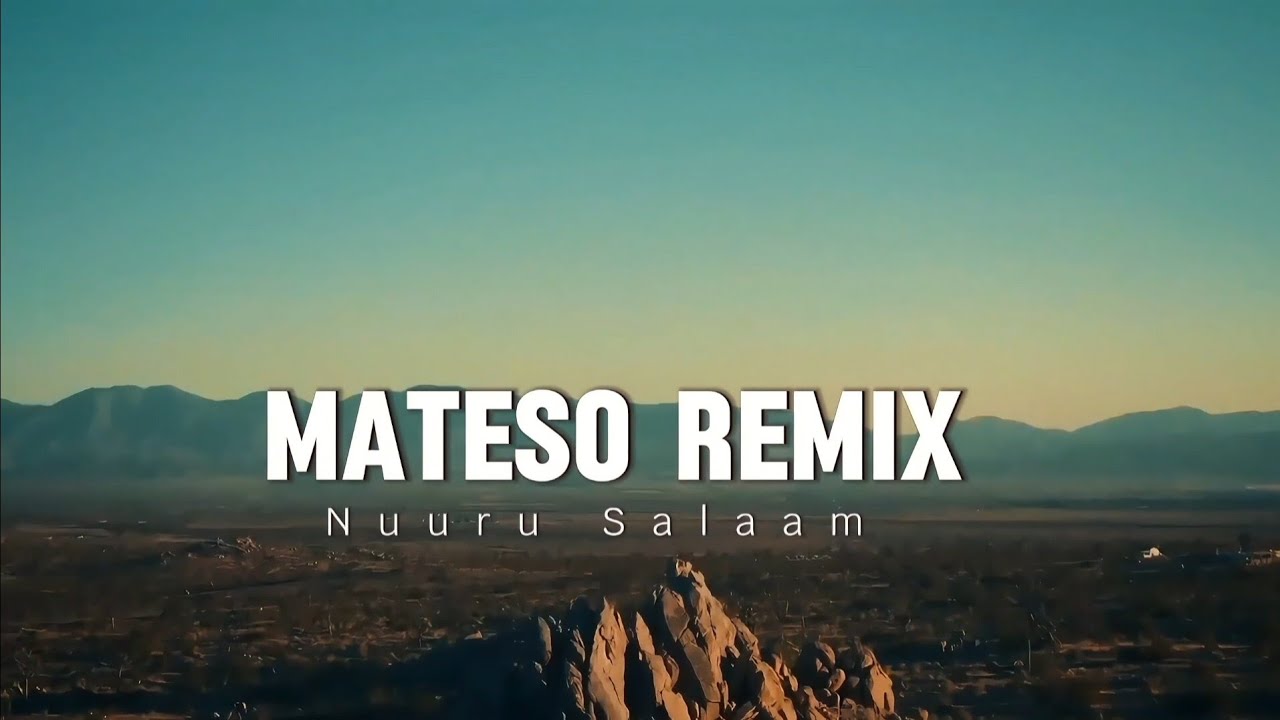 Mateso Remix by Nuuru Salaam ( lyrics )