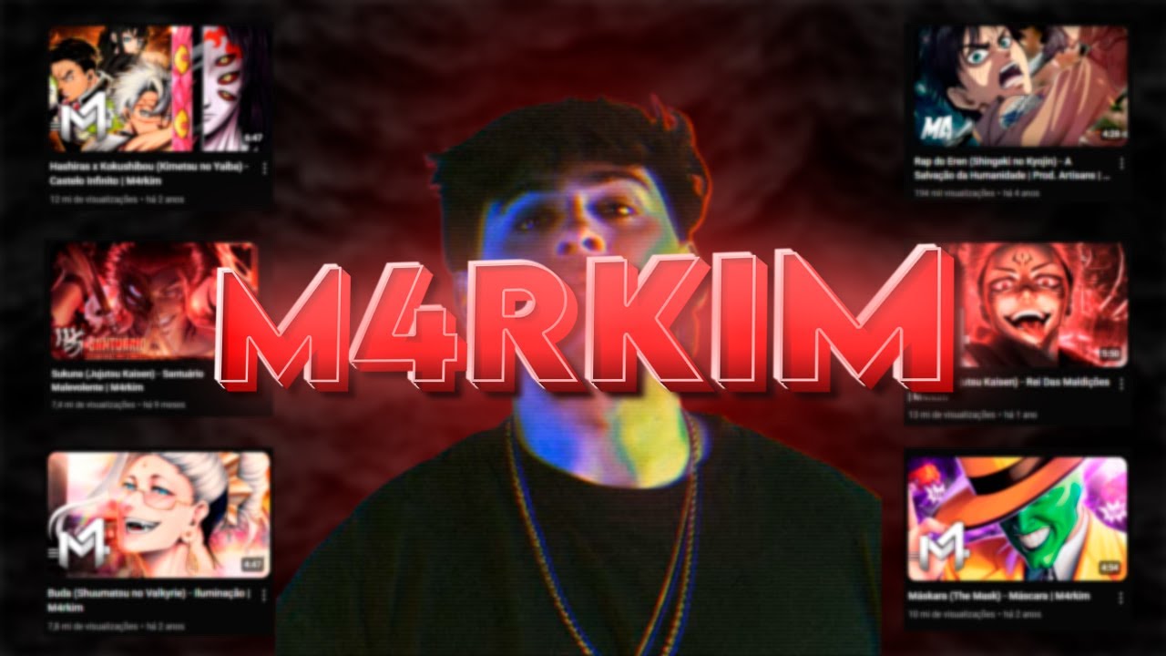 quem é M4RKIM?