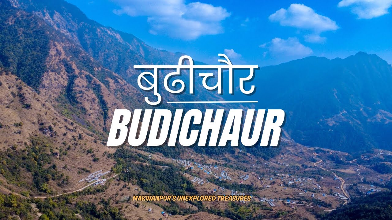 BUDICHAUR (बुढीचौर): Makwanpur's Unexplored Treasures | Rikheshwor Guffa | Khodedhar Bhir - EP02