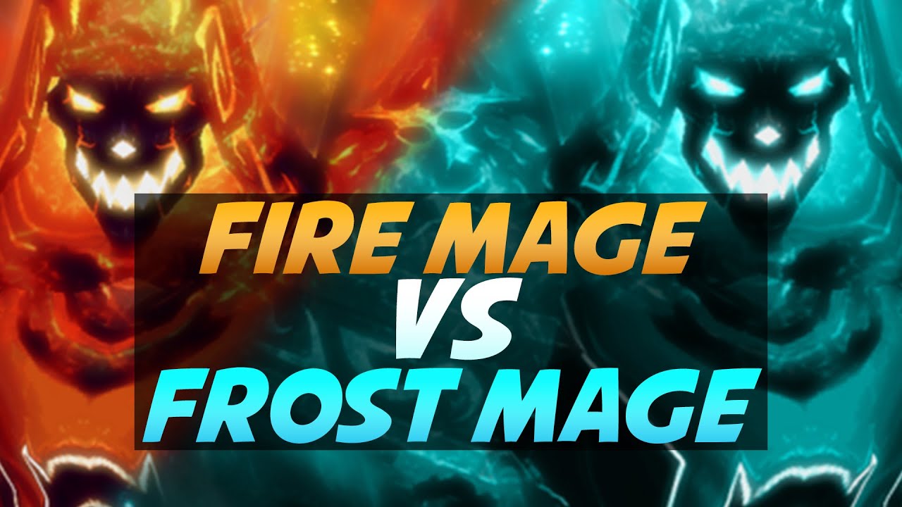Is Fire Mage or Frost Mage Better? - World of Warcraft Legion