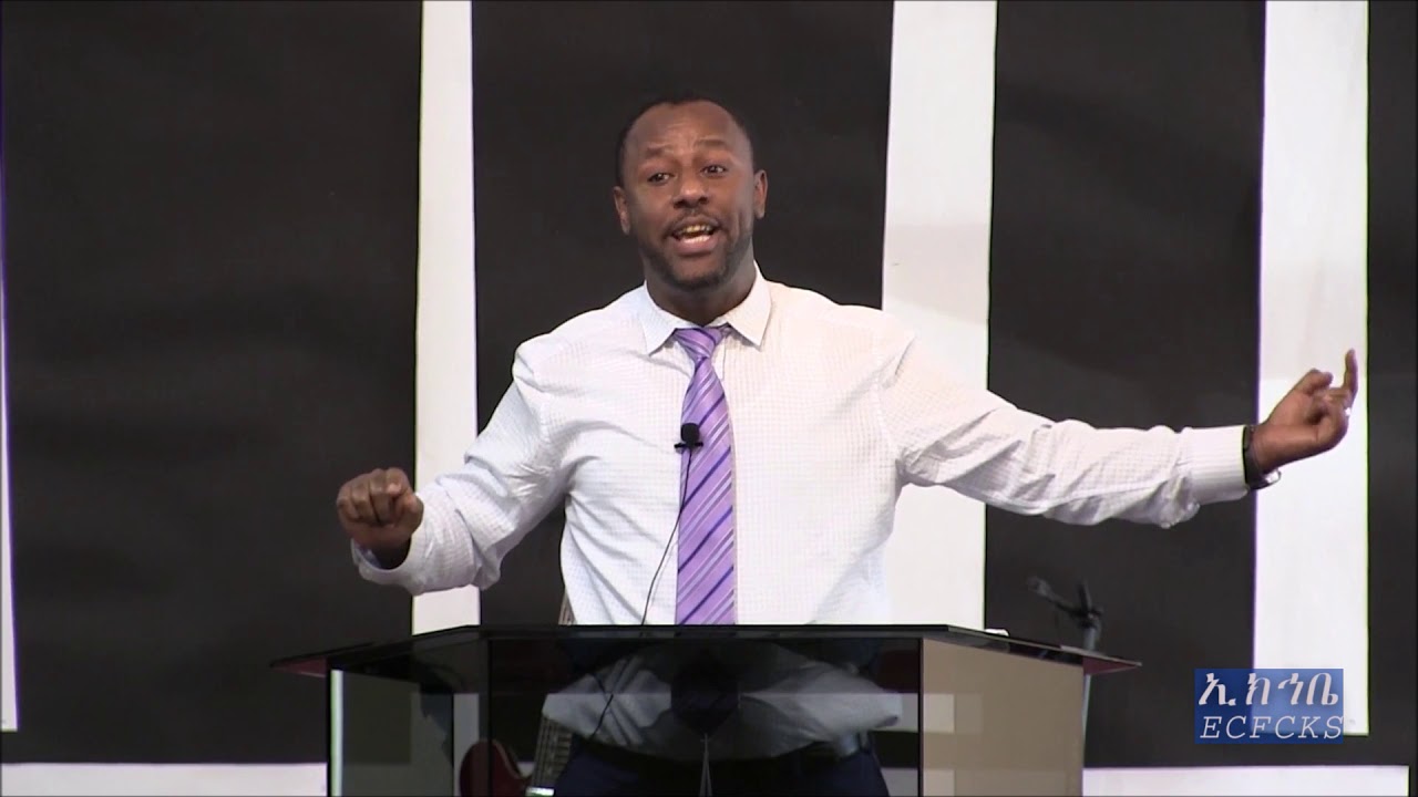 Ephesians Part 13  by Pastor Henock Tsegaye/የኤፌሶን መጽሐፍ ተከታታይ ትምህርት በፓስተር ሄኖክ ፀጋዬ