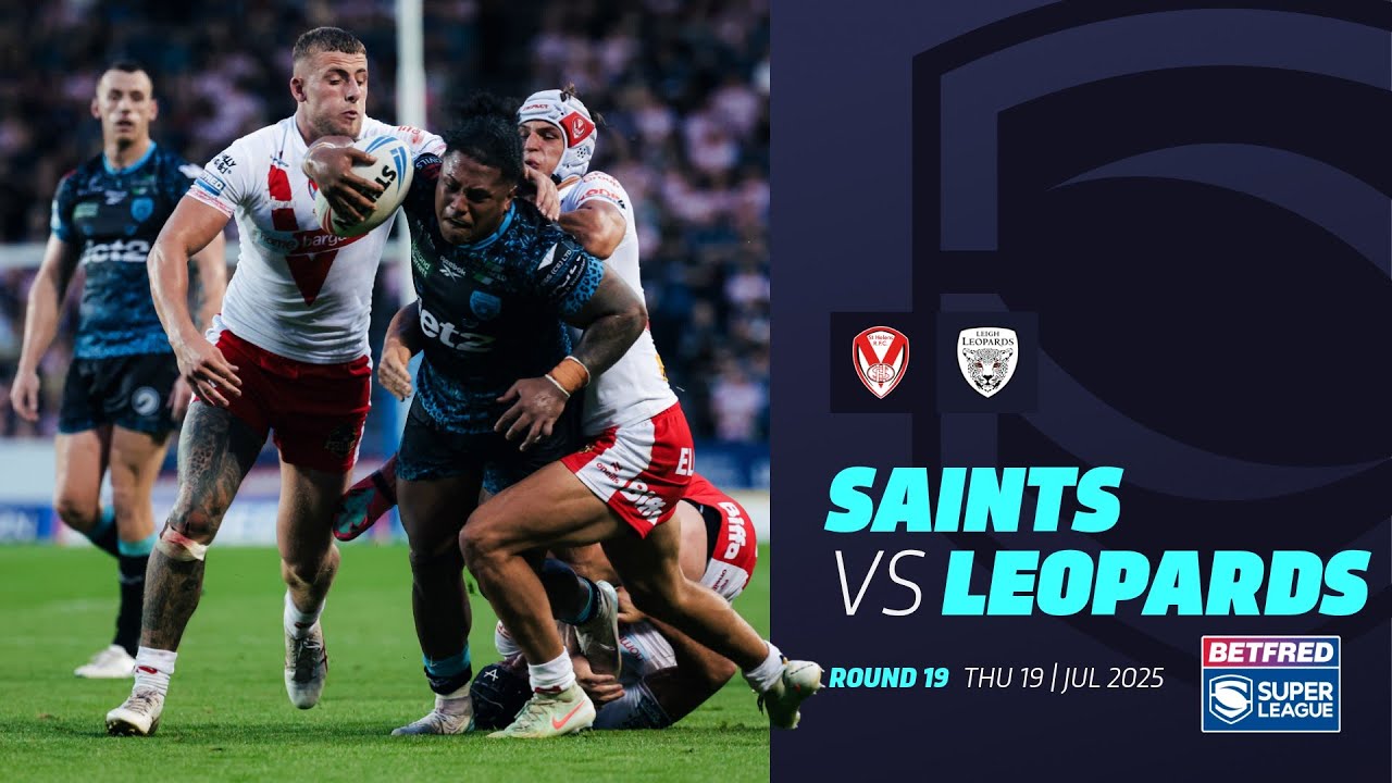 Highlights | St Helens v Leigh Leopards | 2025 Betfred Super League, Round 19