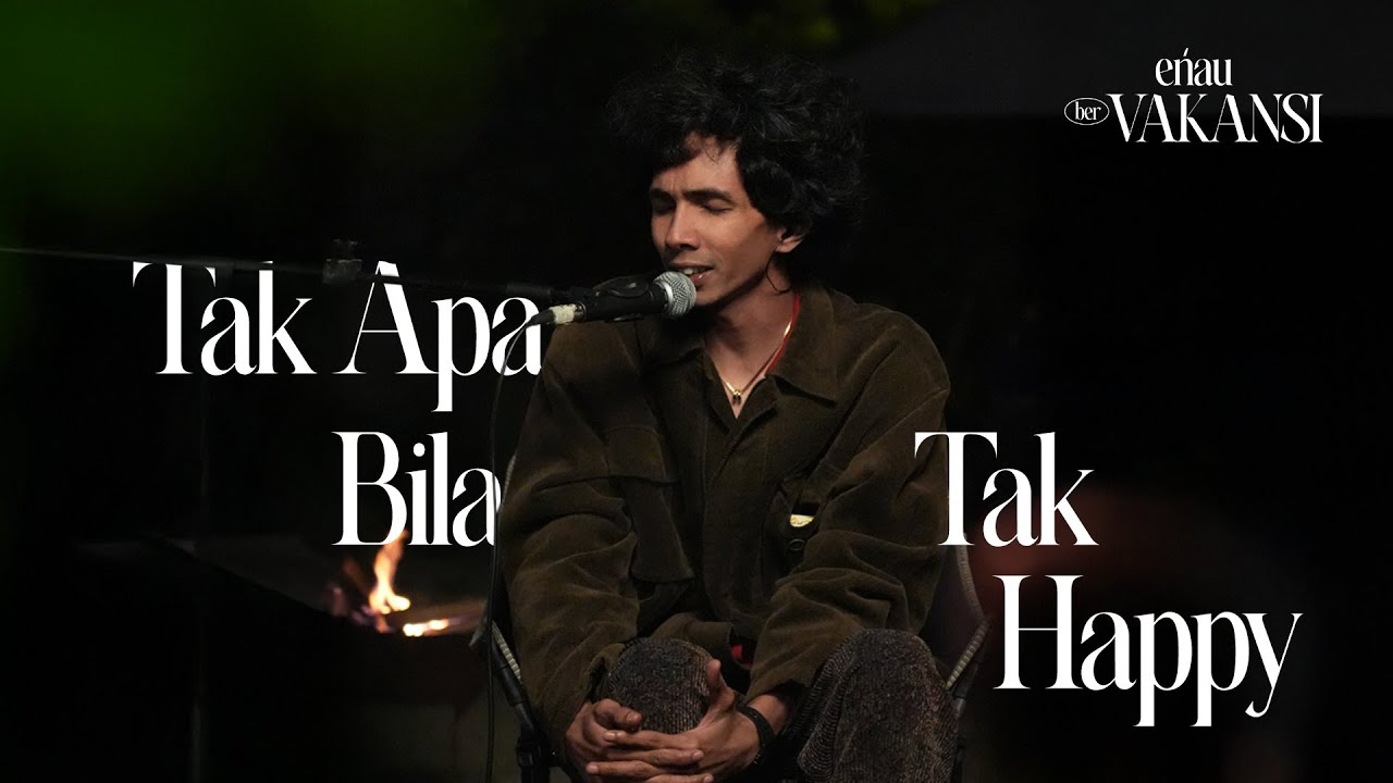 eńau berVAKANSI - Tak Apa Bila Tak Happy (Acoustic Version)