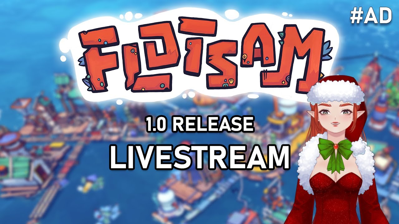 [Flotsam] Surviving on the blue seas - 1.0 release celebration stream #AD - day 3