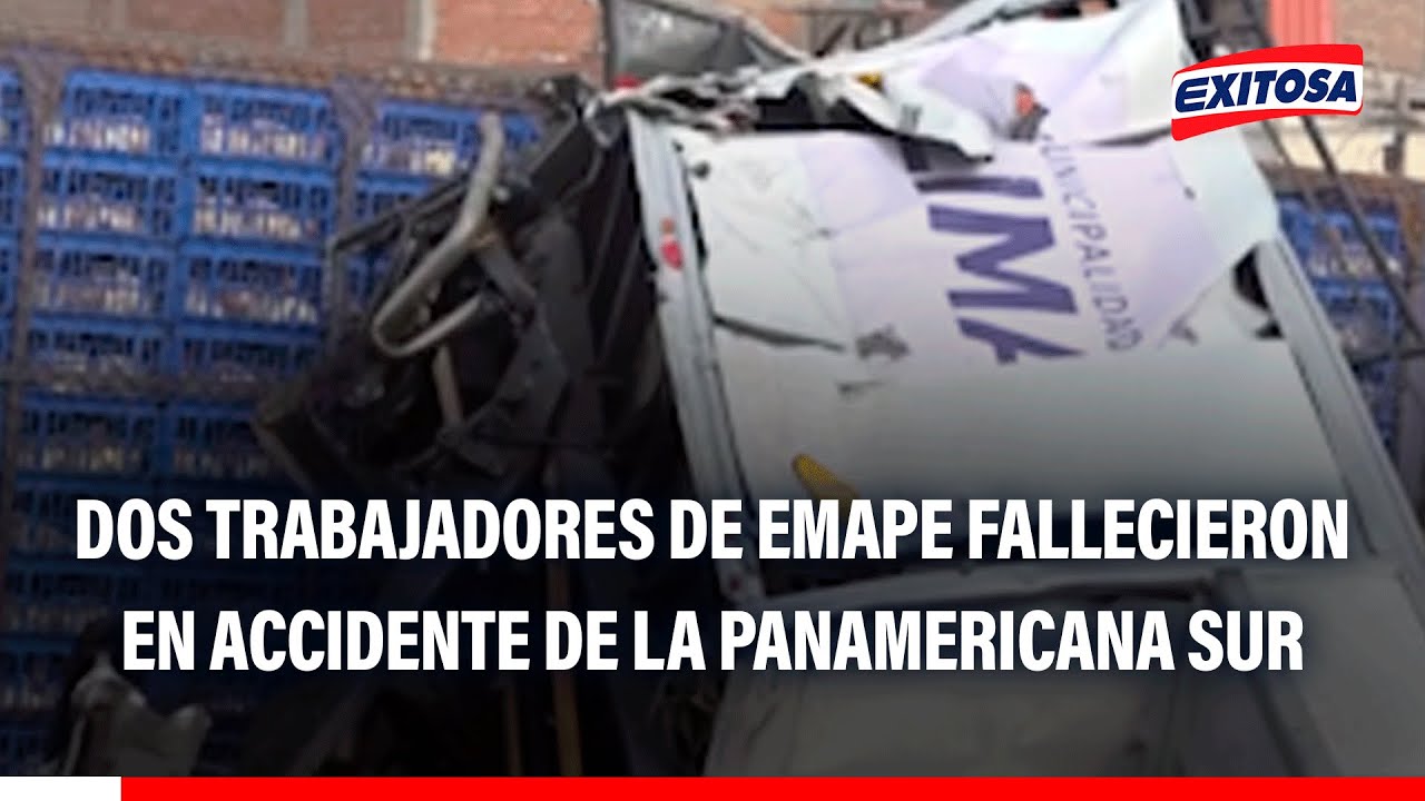 🔴🔵 SJM: Dos trabajadores de EMAPE fallecieron en fatal accidente en la Panamericana Sur