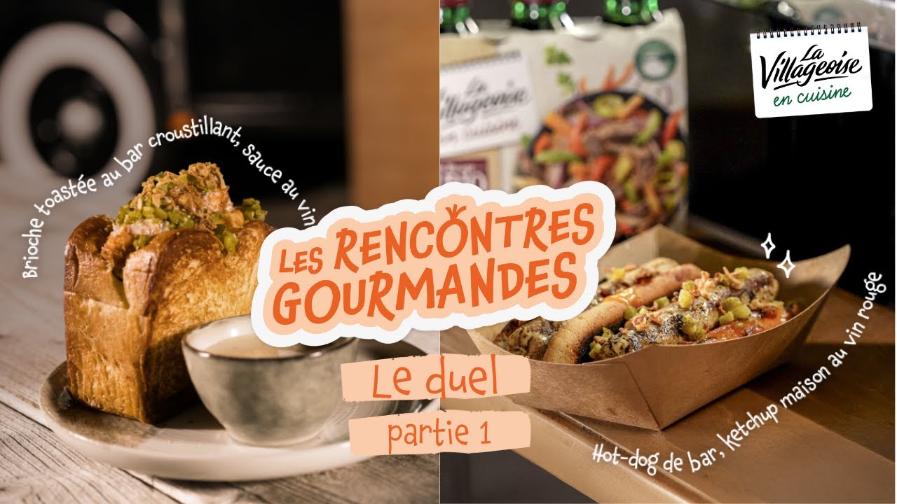 LES RENCONTRES GOURMANDES - Episode 1 - le duel - partie 1