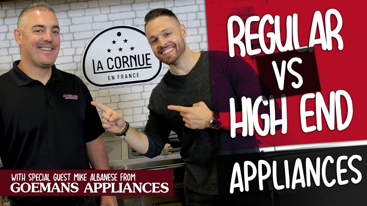 Regular Appliances VS High End Appliances!