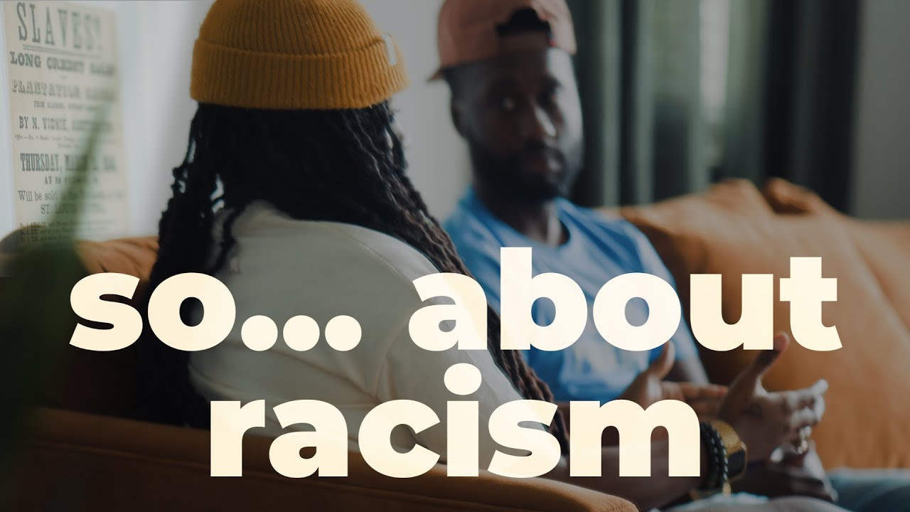 So... about Racism.