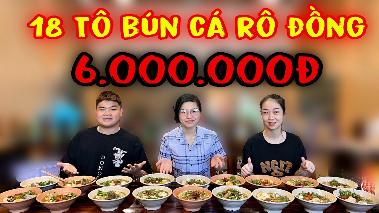 Yến - Ngân - Tuấn Tròn Thử Thách 3Kg Bún Cá Rô Đồng 18 Tô 30 Phút Nhận Thưởng 6.000.000Đ Tại Đà Lạt