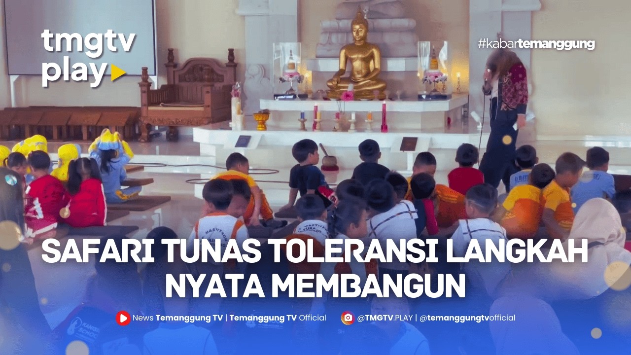 SAFARI TUNAS TOLERANSI LANGKAH NYATA MEMBANGUN