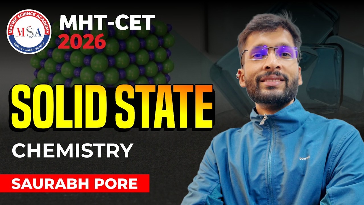 Solid State One Shot Revision | MHT CET 2026 | Complete Chapter | Saurabh Pore