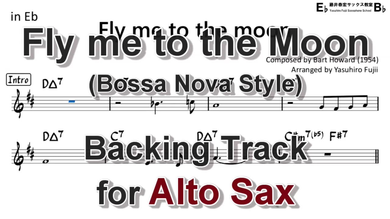 Fly me to the moon - Bossa (B minor/D Major) - Backing Track with sheet music for Alto Sax