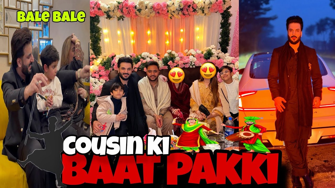 Cousin ki baat pakki 💍 out of city jana para !