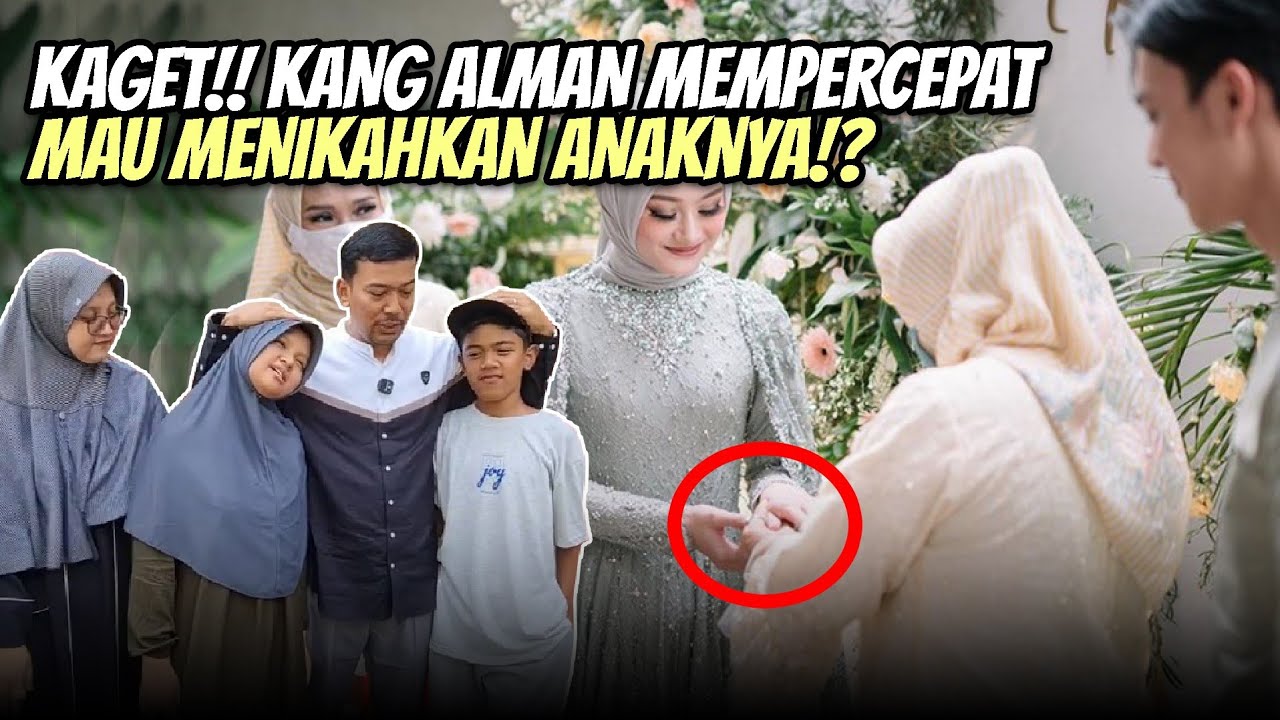 NGE DADAK MAU NIKAHIN ANAK GADIS KANG ALMAN SEBELUM BERANGKAT KE ARAB