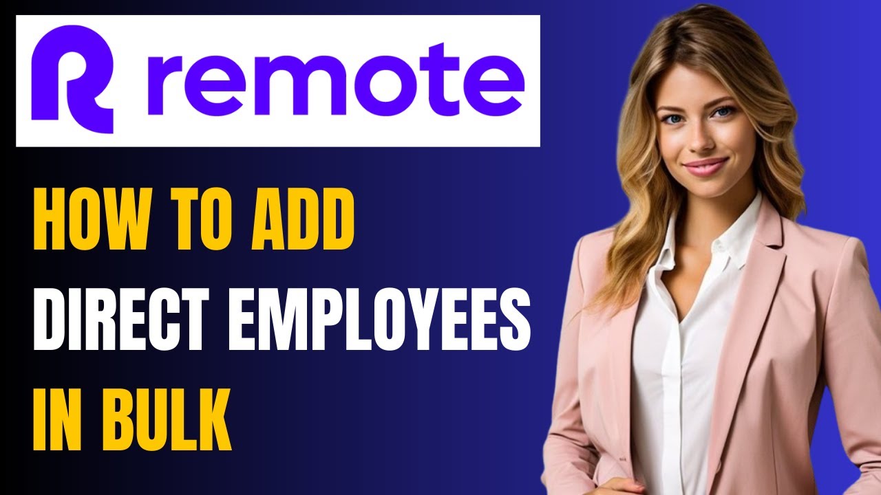 Remote.com Tutorial: How to Onboard Multiple Direct Employees at Once