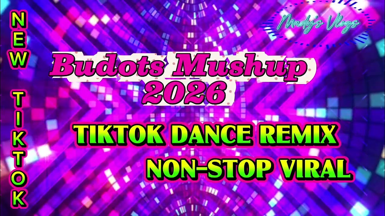💥💫 Budots Mushup Tiktok Non-Stop Viral 💫💥